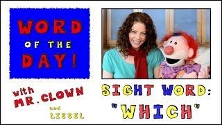 Mr. Clown's Word of the Day: Sight Word "Which"