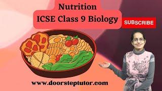 Nutrition  - Carbohydrates, Fats, Proteins, Vitamins, Kwashiorkor, Marasmus | CISE Class 9 Biology