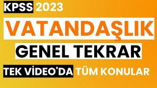 Tek Videoda KPSS VATANDAŞLIK FULL TEKRAR / KPSS 2023