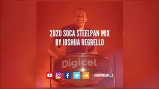 2020 Soca Steelpan Mix by Joshua Regrello