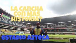 Mochi...langoo en Chilangolandia. Estadio Azteca, ya lo conoces?? La Cancha con más Historia??