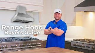 Range Hood Buyers Guide
