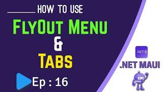 Flyout Menu & Tabs in .NET MAUI App