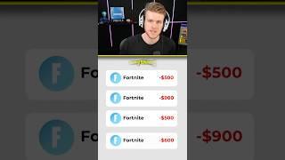 fortnite made me bankrupt 