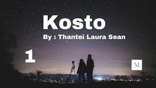 Kosto -1// Thantei Laura Sean