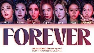 BABYMONSTER 'FOREVER' Lyrics (베이비몬스터 FOREVER 가사) (Color Coded Lyrics)