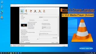 How to Change Language In VLC Media Player [Solved]