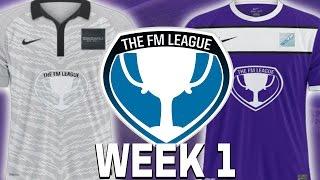 The FM League | VS TTTV2 | Football Manager 2015 | Week One