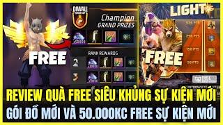 Free Fire| REVIEW QUÀ FREE 50.000KC SIÊU KHỦNG SỰ KIỆN MỚI, GÓI ĐỒ MỚI VÀ HÀNH ĐỘNG SỰ KIỆN MỚI