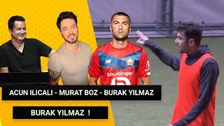 @BenhurYardimci Burak Yılmaz , Acun Ilıcalı , Murat Boz Team vs Laps Team (2017)