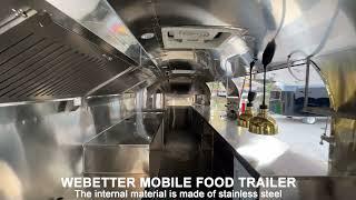 WEBETTER Food Trucks with Full Equipped Mobile Kitchen Trailer Fast Food Truck #factory #foodtruck