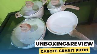 UNBOXING & REVIEW CAROTE WHITE GRANIT (ice cream) cookware set anti lengket