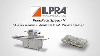 ILPRA Automatic Tray Sealer - Anchovies- V (Vacuum) - Foodpack Speedy