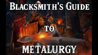 Blacksmith's Lore Guide to Metal - Part 2 : OUTLAND