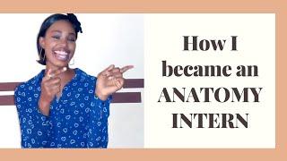 How I became an ANATOMY INTERN; the Nigerian perspective.