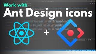 How to use Ant Design Icons in React JS to built an Application