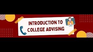 Intro to College Advising Webinar