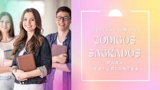 Activacion de Codigos Sagrados de Agesta para ESTUDIANTES