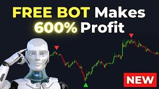 FREE Artificial Intelligence Trading Bot Makes 600% Profit ( FULL TUTORIAL )