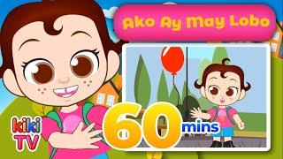 Ako Ay May Lobo 60 mins + MORE | Pinoy Nursery Rhymes & Kids Songs KikiTV