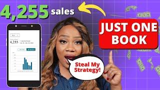 How I made 4,255 Amazon KDP Sales from just 1 book ( Amazon KDP for Beginners )