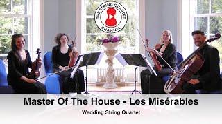 Master Of The House (Les Misérables) Wedding String Quartet