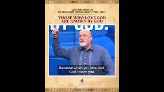 Sermon Highlights: Those who love God are known by God