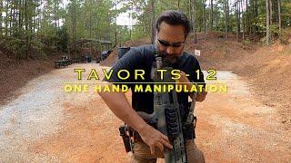 TAVOR TS-12 SHOTGUN SKILLS - ONE HAND SHOOTING, RELOADS, AND  MANIPULATION PART 1