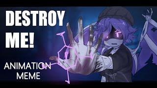 【DESTROY ME  】Murder Drones   ANIMATION MEME  