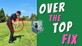 Over the Top Swing Fix: 3 Effective Drills!