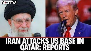 US Iran Clash | War Updates | Reports: Iran Strikes US Base In Qatar | Iran Israel War | US | Trump