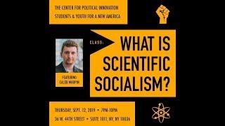 What is Scientific Socialism? Class with Caleb Maupin