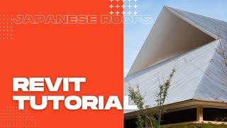 Modern Japanese Roofs - Revit Tutorial