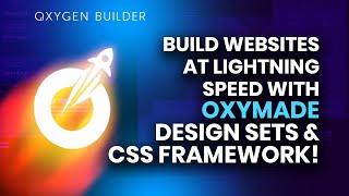 OxyMade Design Sets & CSS Framework for Oxygen Builder is amazing!