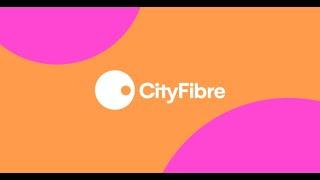 CityFibre -First And Last Impressions