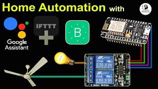 Home Automation using Google Assistant, Blynk, IFTTT, NodeMCU ESP8266 | IoT based projects