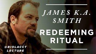 Redeeming Ritual: Penance Takes Practice [James K.A. Smith]