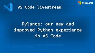 Pylance: our new and improved Python experience in VS Code