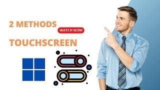 2 Methods to Disable or Enable Touchscreen on Windows 11 | GearUpWindows Tutorial