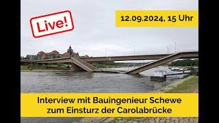 Live: Ingenieur Schewe zum Einsturz der Carolabrücke