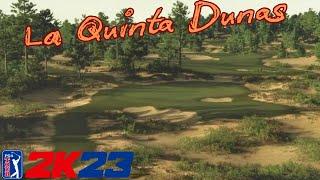 This Course Destroyed Me | La Quinta Dunas | PGA Tour 2K23