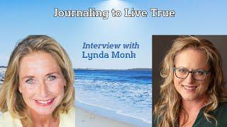 Journaling to Live True, grow and heal