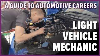 A Guide to Automotive Careers: Light Vehicle Mechanic