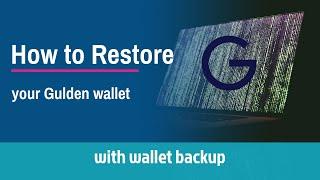 How to restore your Gulden wallet from the wallet.dat backup file