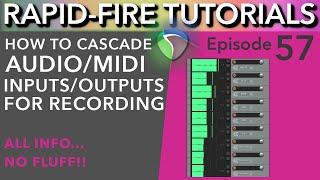 Cascading Audio/MIDI inputs Sequentially (Rapid-Fire REAPER Tutorials Ep57)