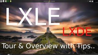 LXLE - The LXDE Desktop - Tour & Overview with Tips.