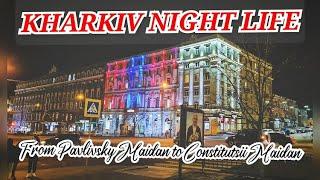 Kharkiv Night Life | Worthy Place to Visit at Night