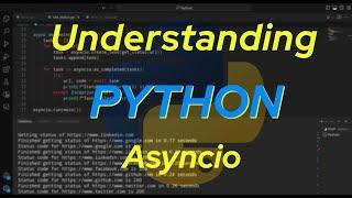 Understanding Python: Asyncio