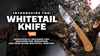 Introducing: The MKC Whitetail Knife