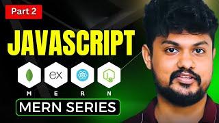 MERN Stack JavaScript for Beginners 2024 - Part 2 | Kannada Full Course | MicroDegree